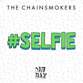 TheChainsmokers.Selfie_800px5f8720